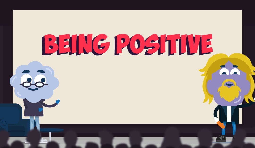 The Art of Being Positive